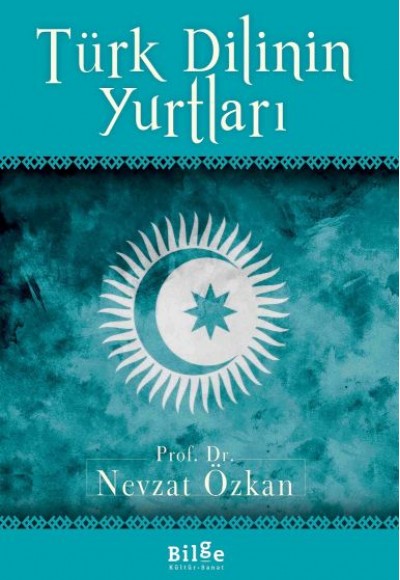 Türk Dilinin Yurtları