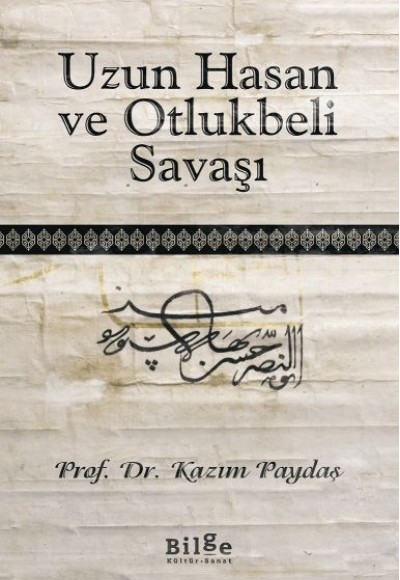 Uzun Hasan ve Otlukbeli Savaşı