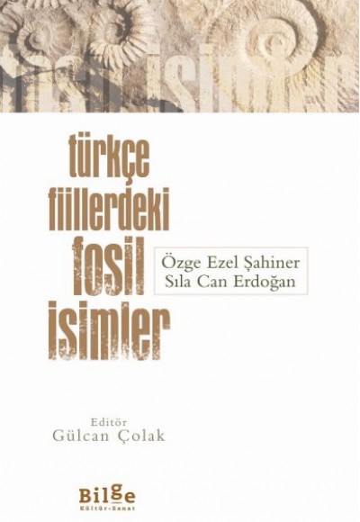Türkçe Fiillerdeki Fosil İsimler
