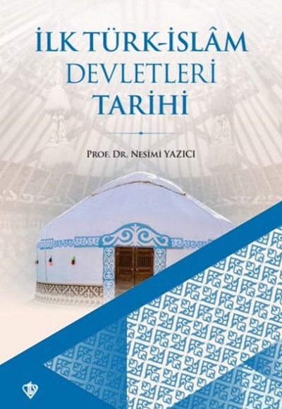 İlk Türk-İslam Devletleri Tarihi