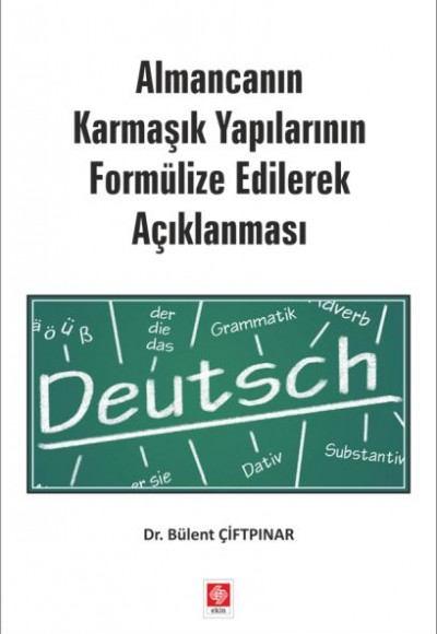 Almancanın Karmaşık Yapılarının Formülize Edilerek Açıklanması