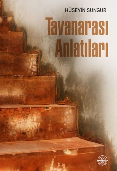 Tavanarası Anlatıları