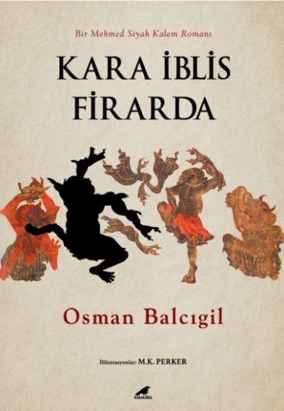 Kara İblis Firarda