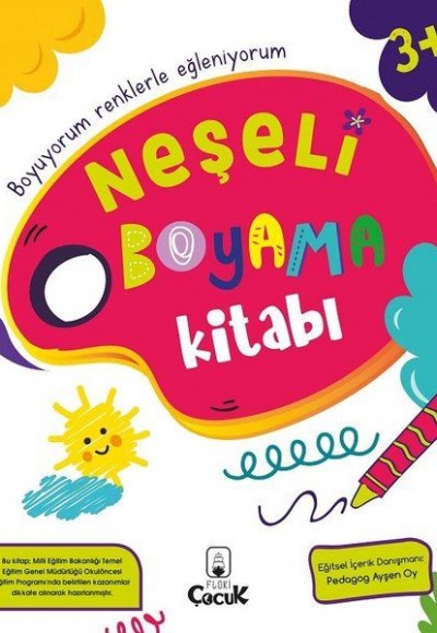 Neşeli Boyama Kitabı 3+ Yaş