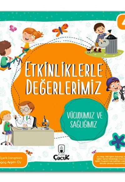 Etkinliklerle Değerlerimiz - Vücudumuz ve Sağlığımız