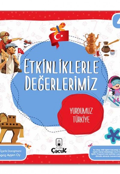 Etkinliklerle Değerlerimiz - Yurdumuz Türkiye