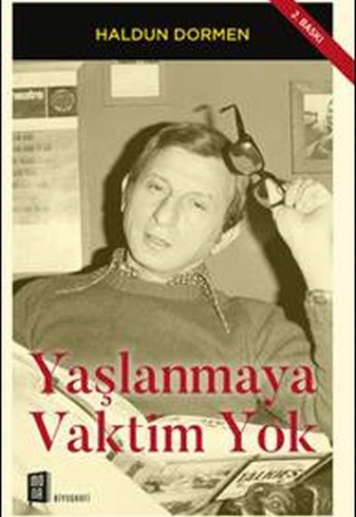 Yaşlanmaya Vaktim Yok