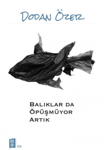 Balıklar Da Öpüşmüyor Artık