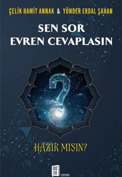 Sen Sor Evren Cevaplasın