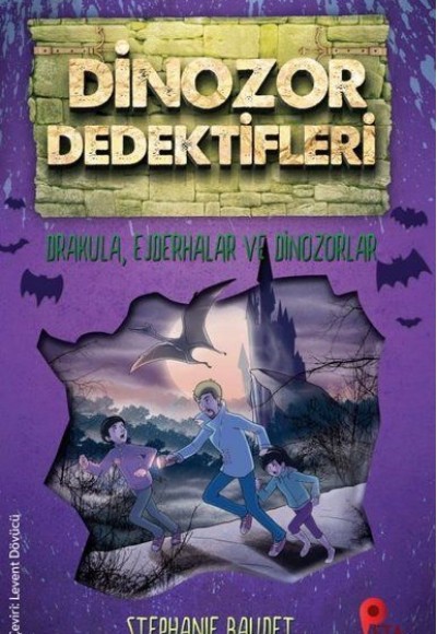 Dinozor Dedektifleri - Drakula, Ejderhalar ve Dinozorlar