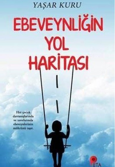 Ebeveynliğin Yol Haritası