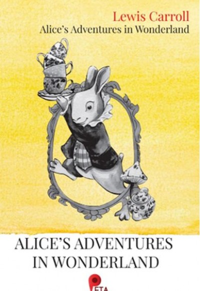 Alice’s Adventures in Wonderland