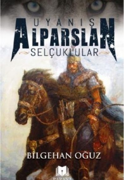 Uyanış Alparslan - Selçuklular