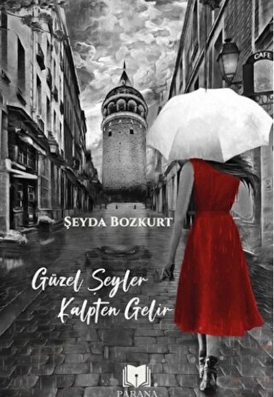 Güzel Şeyler Kalpten Gelir