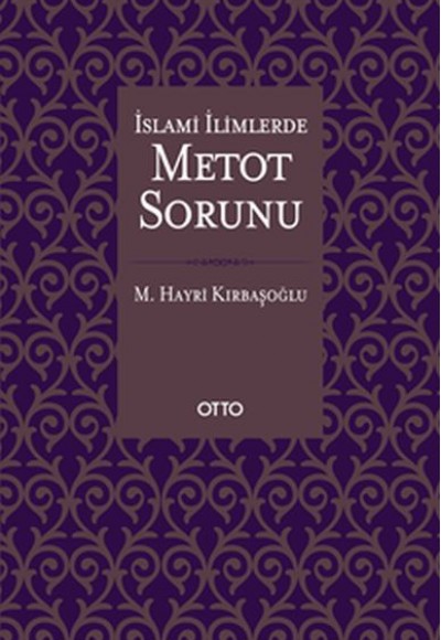 İslami İlimlerde Metot Sorunu