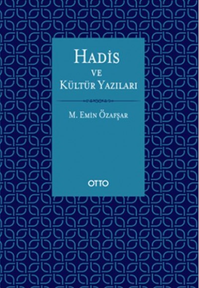 Hadis ve Kültür Yazıları (Ciltli)