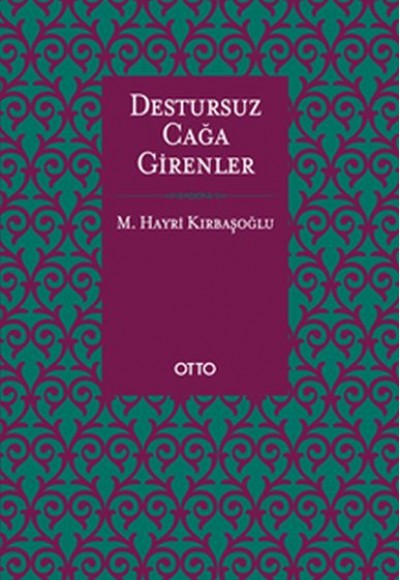 Destursuz Çağa Girenler (Ciltli)