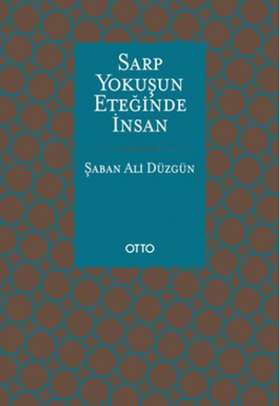 Sarp Yokuşun Eteğinde İnsan