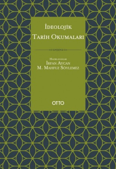 İdeolojik Tarih Okumaları