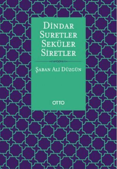 Dindar Suretler Seküler Siretler