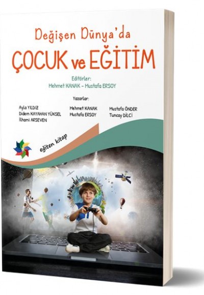 Değişen Dünya’da Çocuk ve Eğitim