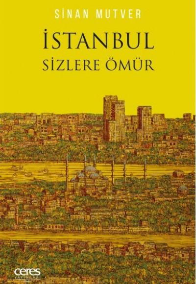 İstanbul Sizlere Ömür