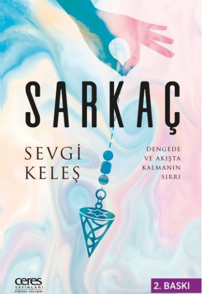 Sarkaç - Dengede ve Akışta Kalmanın Sırrı