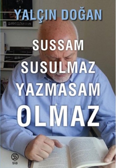 Sussam Susulmaz Yazmasam Olmaz