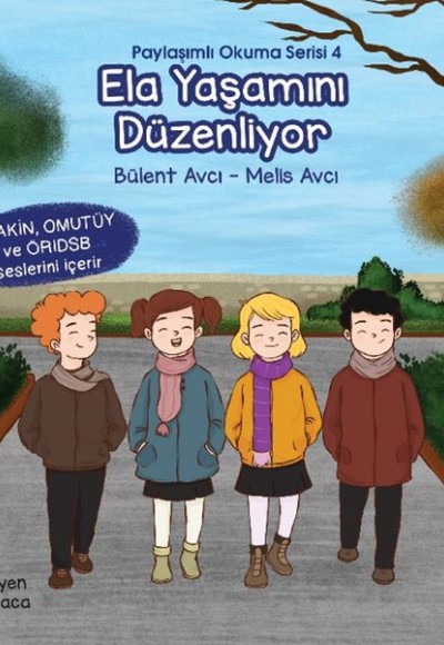 Ela Yaşamını Düzenliyor - Paylaşımlı Okuma Serisi 4