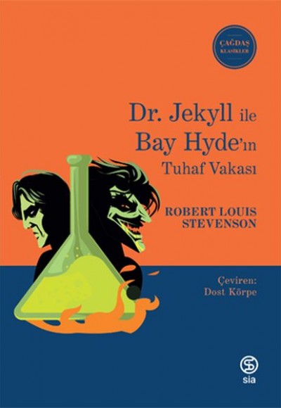 Dr. Jekyll ile Bay Hyde’ın Tuhaf Vakası