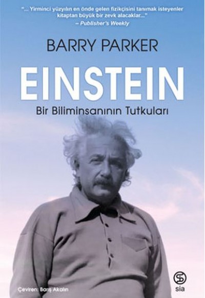 Einstein Bir Biliminsanının Tutkuları