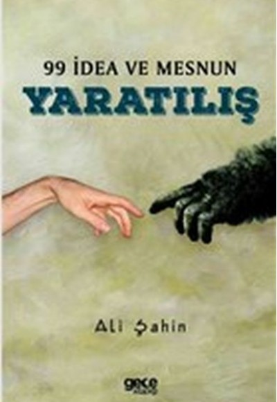 99 İdea ve Mesnun Yaratılış