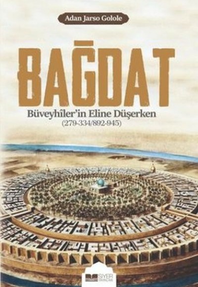 Bağdat Büveyhiler'in Eline Düşerken