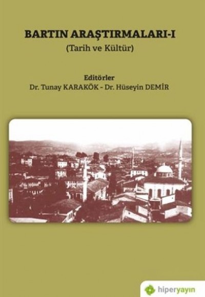 Bartın Araştırmaları 1 - Tarih ve Kültür