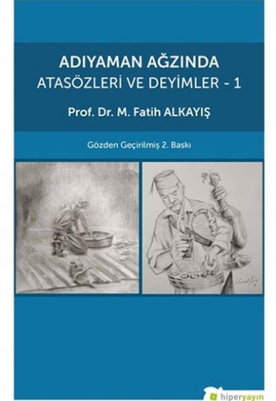 Adıyaman Ağzında Atasözleri ve Deyimler 1