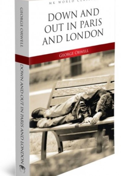 Down And Out In Paris And London - İngilizce Klasik Roman