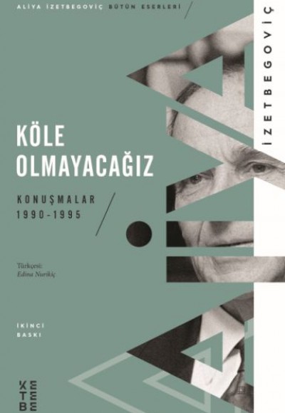 Köle Olmayacağız