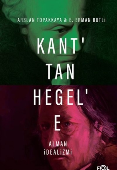Kant’tan Hegel’e Alman İdealizmi