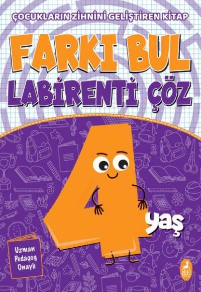 Farkı Bul Labirenti Çöz 4 Yaş - Çocukların Zihnini Geliştiren Kitap