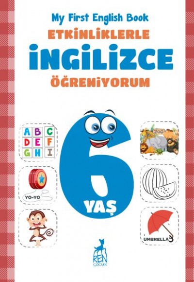 Etkinliklerle İngilizce Öğreniyorum 6 Yaş - My First English Book