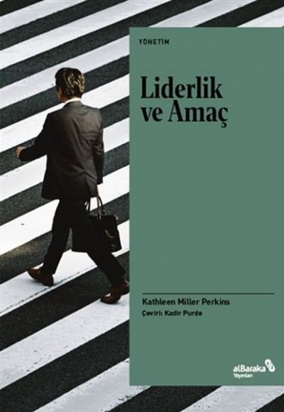 Liderlik ve Amaç