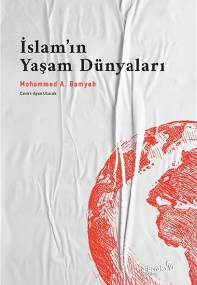 İslam’ın Yaşam Dünyaları