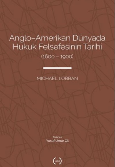 Anglo-Amerikan Dünyada Hukuk Felsefesinin Tarihi (1600-1900)