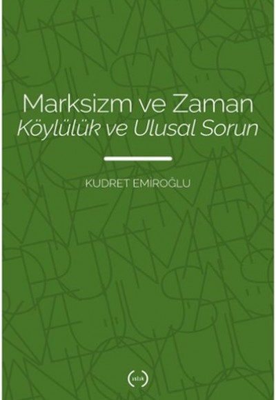 Marksizm ve Zaman Köylülük Ve Ulusal Sorun