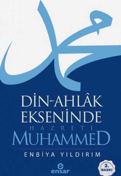 Din-Ahlak Ekseninde Hazreti Muhammed