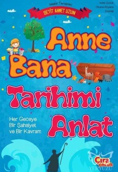 Anne Bana Tarihimi Anlat