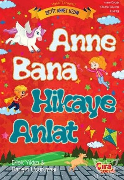 Anne Bana Hikaye Anlat