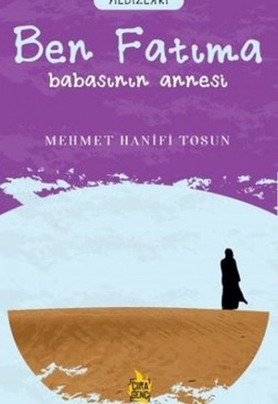 Ben Fatıma - Babasının Annesi