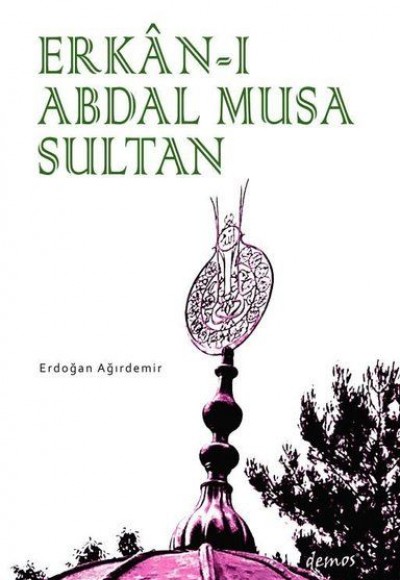 Erkan-ı Abdal Musa Sultan