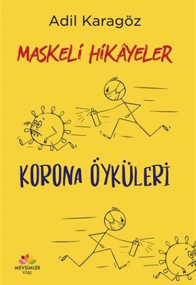 Maskeli Hikayeler - Korona Öyküleri